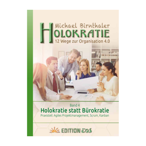 Holokratie Band 4