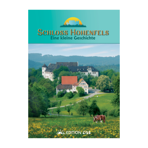 Schloss Hohenfels - Eine kleine Geschichte