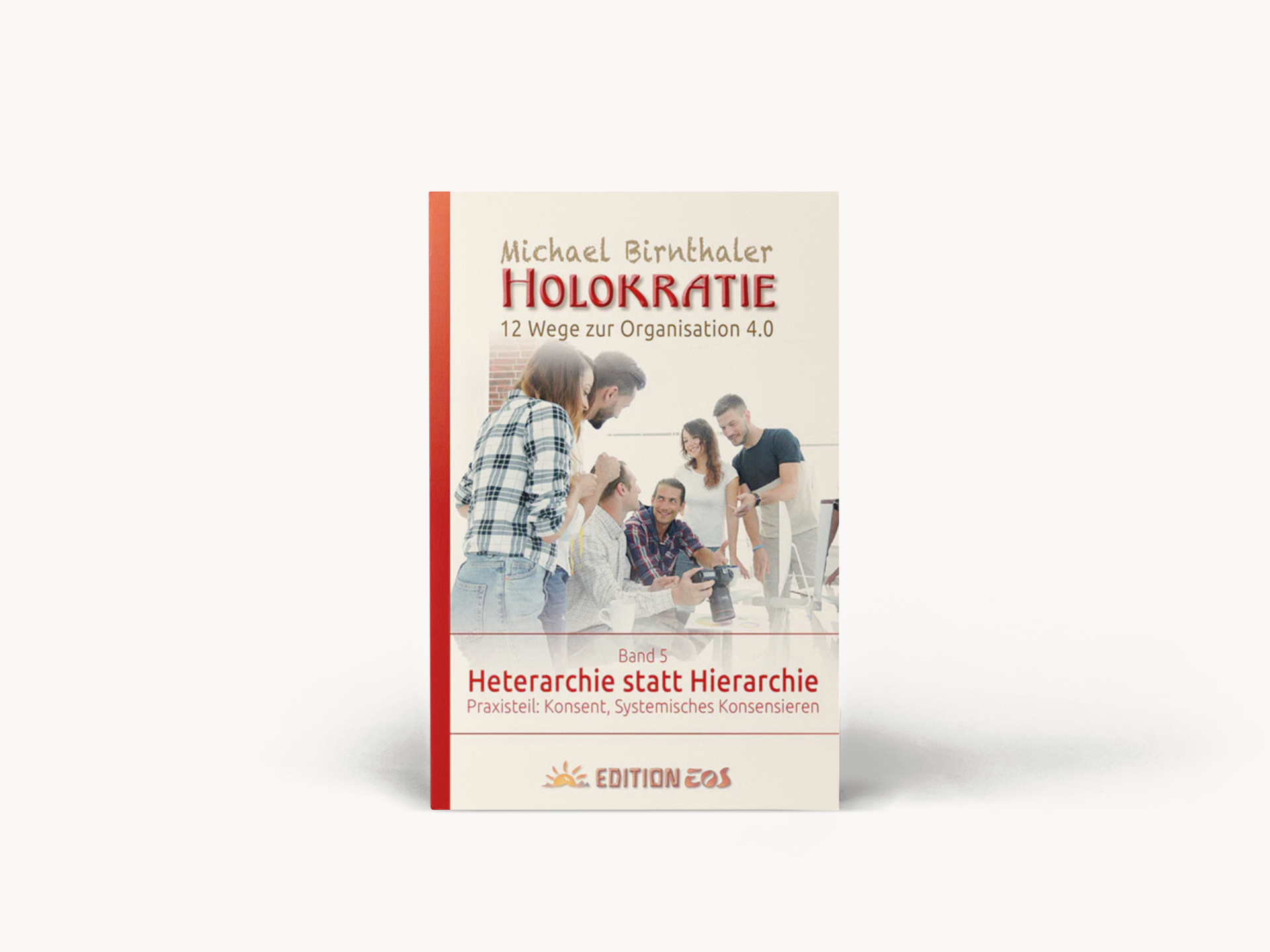 Holokratie Band 5